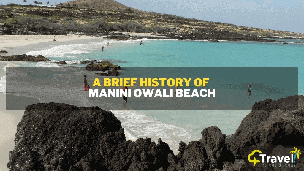 A Brief History of Manini Owali Beach
