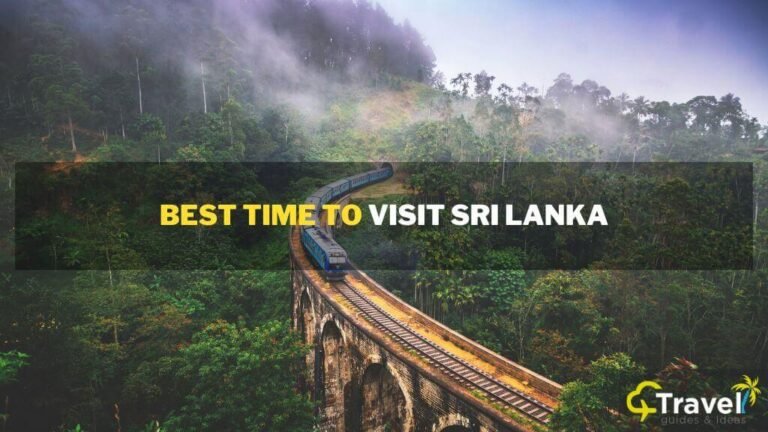 Best Time To Visit Sri Lanka