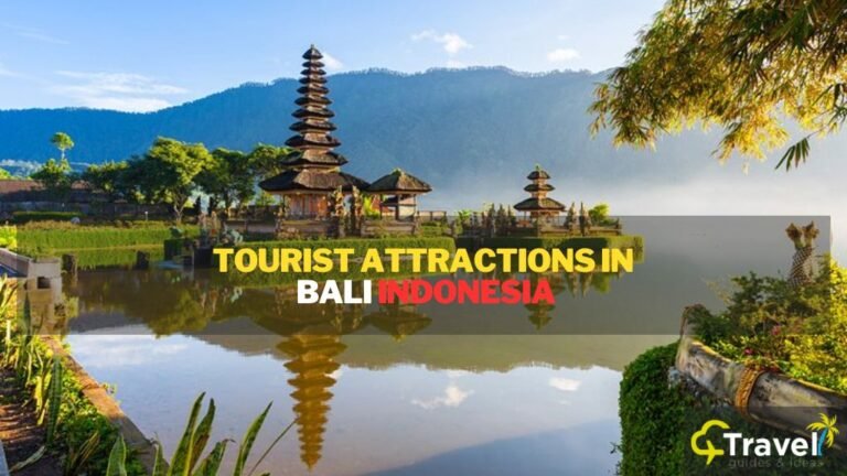 Best Tourist Attractions in Bali Indonesia