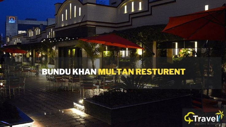 Bundu Khan Multan Restaurant