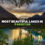 𝐌𝐨𝐬𝐭 𝐁𝐞𝐚𝐮𝐭𝐢𝐟𝐮𝐥 𝐥𝐚𝐤𝐞𝐬 𝐢𝐧 𝐏𝐚𝐤𝐢𝐬𝐭𝐚𝐧